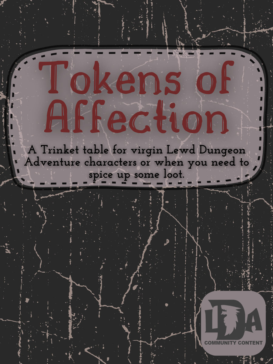 Tokens of Affection: Lewd Dungeon Adventures Community Content Supplement